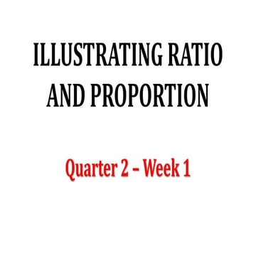Math 6 week 1 ILLUSTRATING RATIO AND PROPORTION