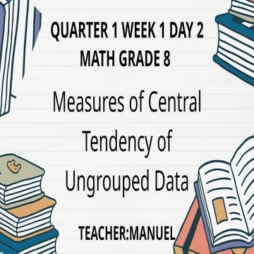 MATH 8... Week 1 Day 2 ....Ungrouped Data