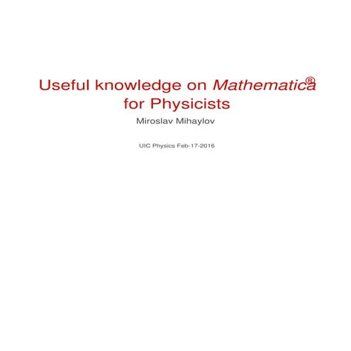 Mathematica for Physicits