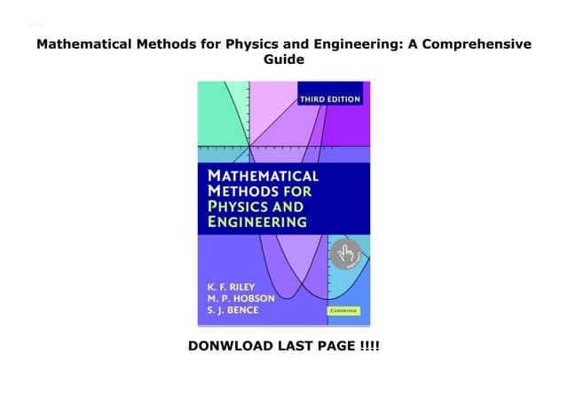Mathematical Methods for Physics and Engineering: A Comprehensive Guide