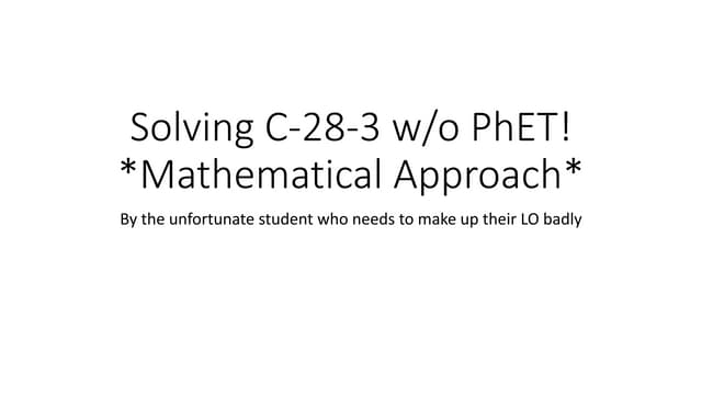 Mathematical Approach to C-28-3 | PPT