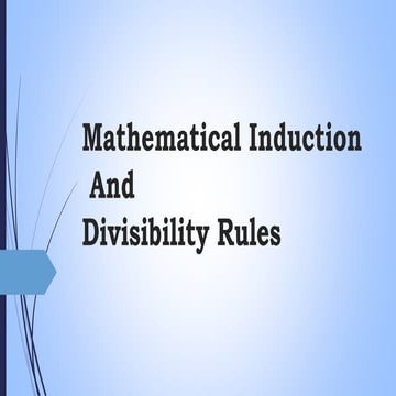 Mathematical induction and divisibility rules