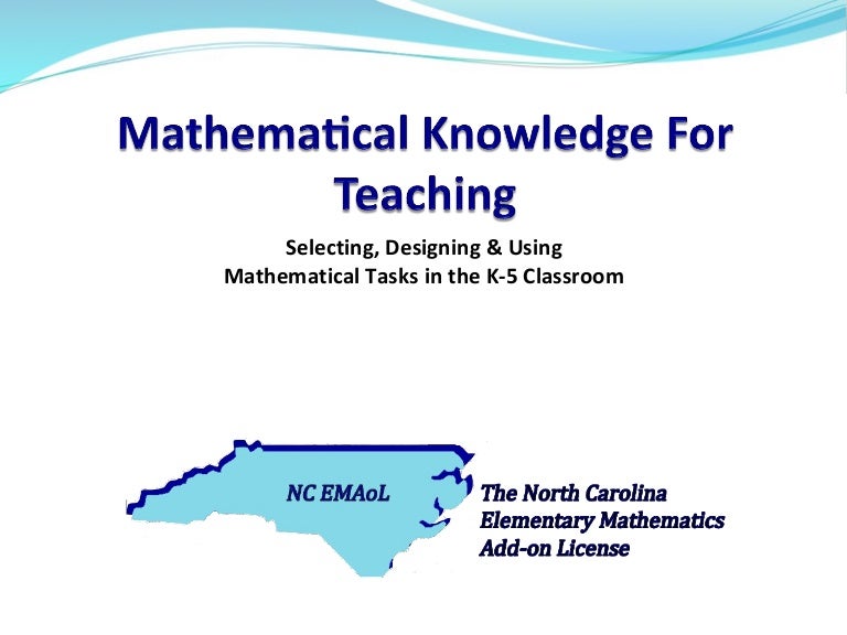 Mathematical knowledgeforteaching