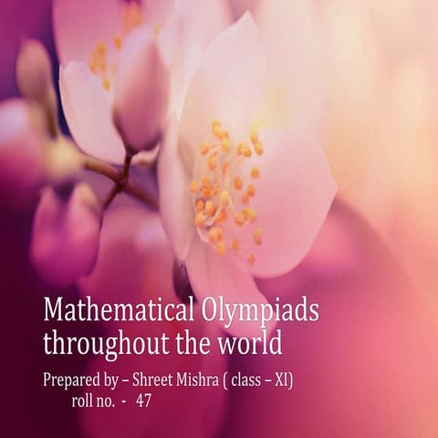Mathematical olympiads throughout the world