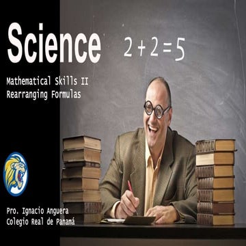 Mathematical skills II -  Rearranging Equations