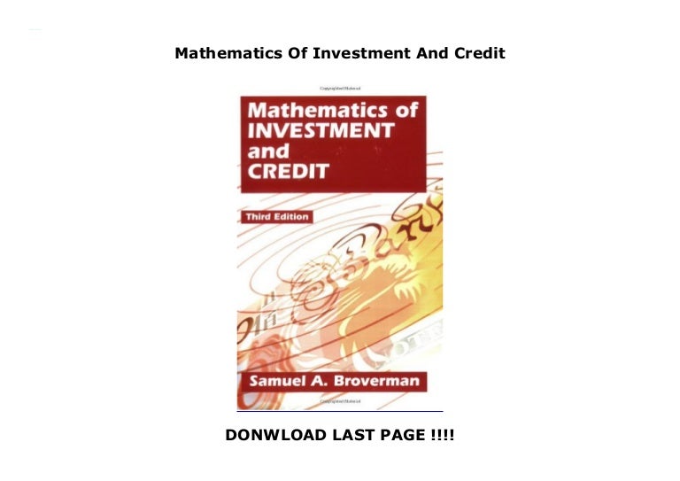 Mathematics Of Investment And Credit