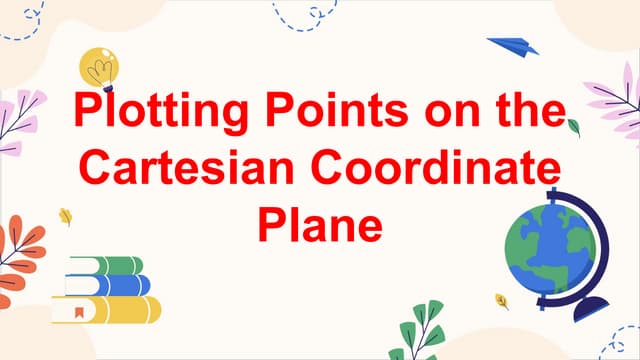 MATHEMATICS8 Q2 2. plot points on the Cartesian coordinate plane and determin...