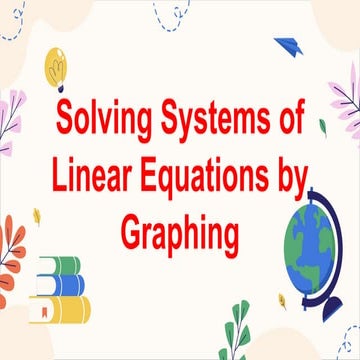 MATHEMATICS8 Q3 11. solve a system of linear equations (with integer solution...