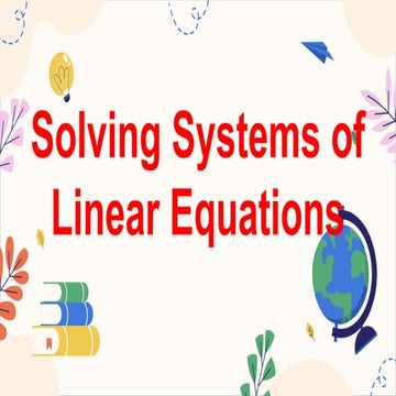MATHEMATICS8 Q3 13. solve algebraically a system of linear equations in two v...