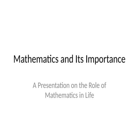 Mathematics_and_Its_Importance_maths.pptx