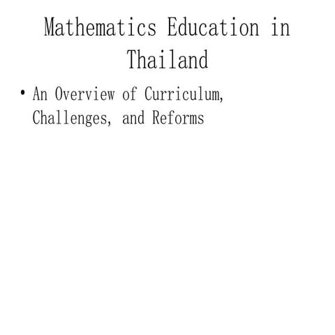 Presenting The Mathematics Education Thailand.pptx
