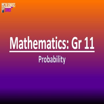Mathematics: Grade 11 Probability.pdf