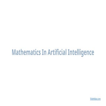 Mathematics In Artificial Intelligence.pptx