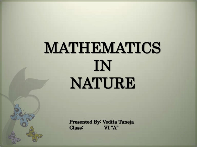 Mathematics in nature
