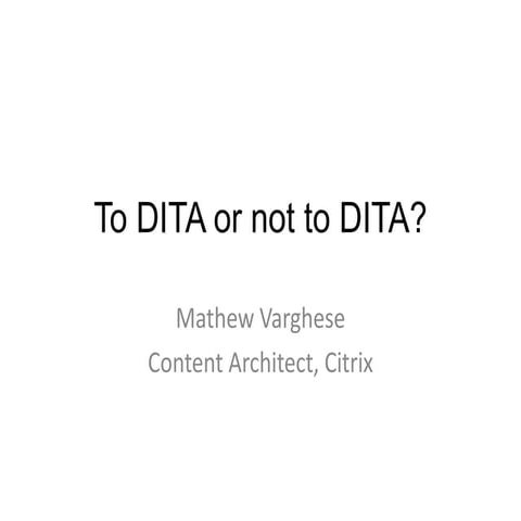 Mathew DITA Deep Dive