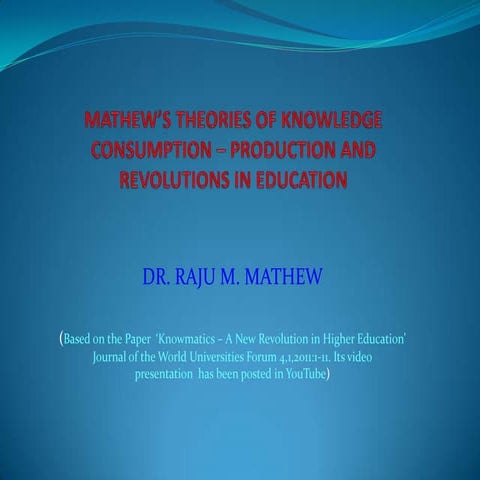 Mathew's Theories of Knowledge - Applications in Education, Professional Serv...