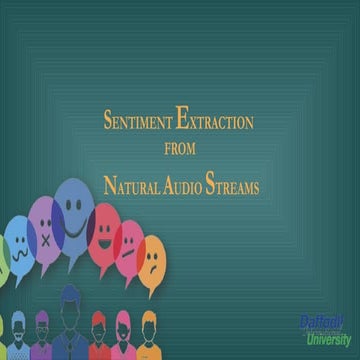 Sentiment Extraction from Natural Audio Streams: Research Overview | PPT