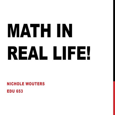 Math in real life!
