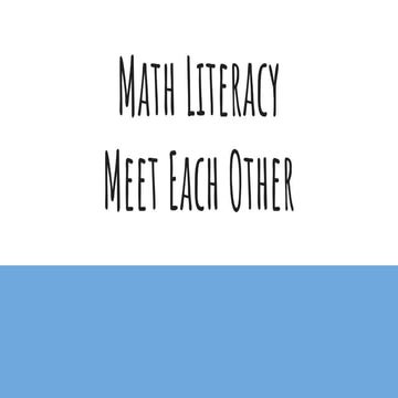 Math literacy - meet each other