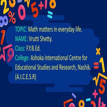 Math matters in everyday life.