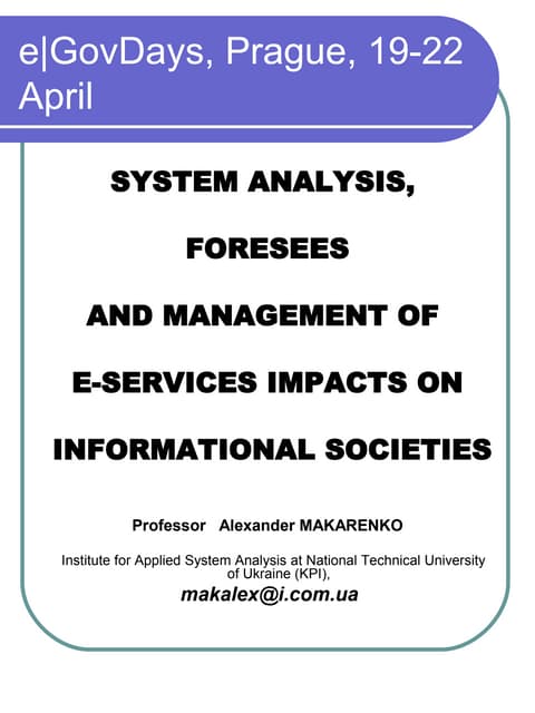 System Analysis, Foresees and Management of E-Services Impacts on Information...