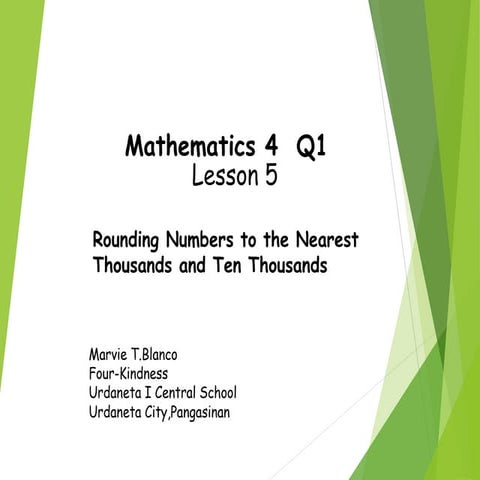 Math Q1 Lesson 5 Rounding Numbers to the Nearest Thousands and Ten ...