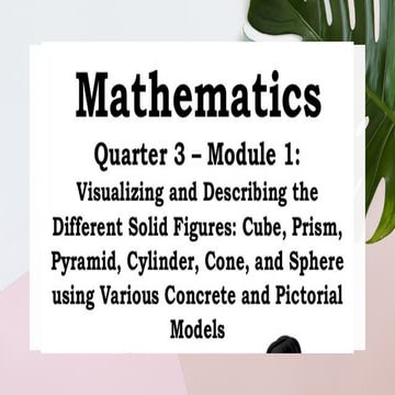 MATH_Q3.pptx MODULE 1 VISUALIZING AND DESCRIBING THE DIFFERENT | PPTX