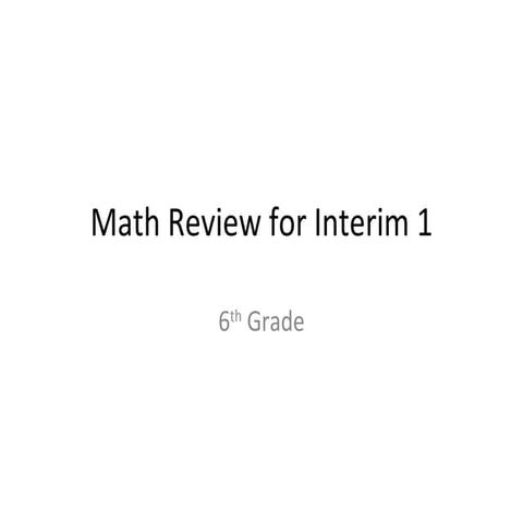 Math review for interim 1