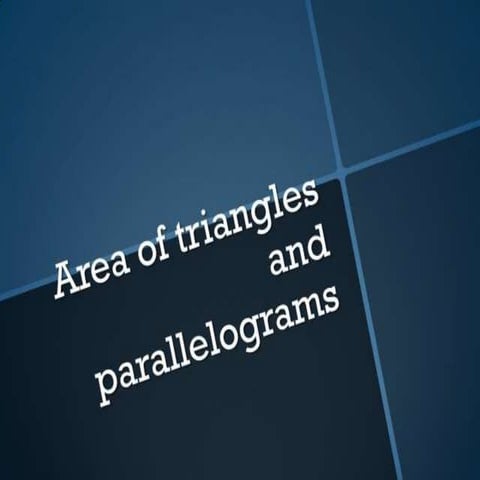 area of tirangle and parallelograms