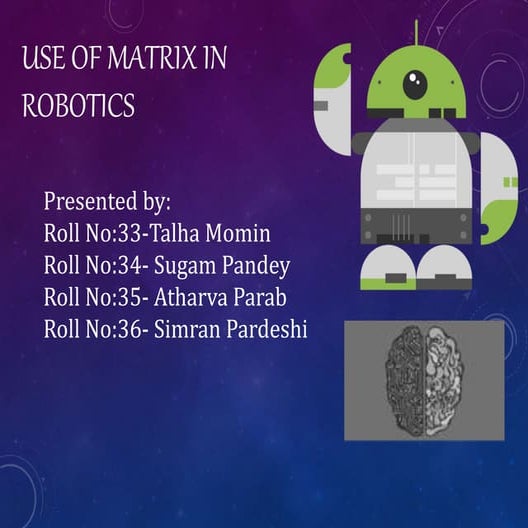 USE OF MATRIX IN ROBOTICS | PPT