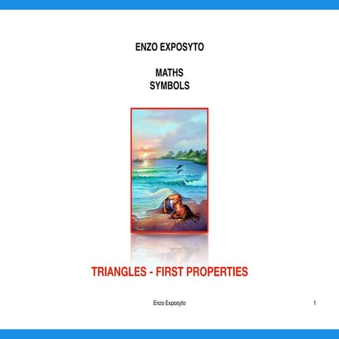MATHS SYMBOLS - TRIANGLES - FIRST PROPERTIES