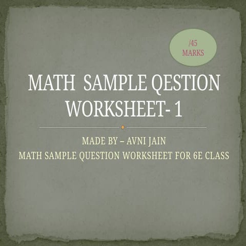 MATH  SAMPLE QESTION 1234560WORKSHEET- 1.pptx