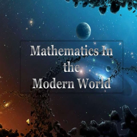 MatheMatics and Modern World