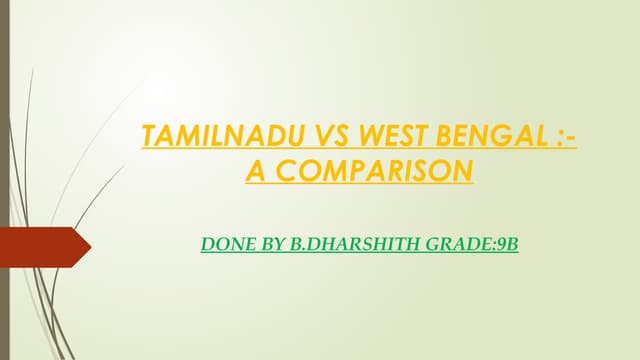 TAMILNADU VS WEST BENGAL A COMPARISON PPT