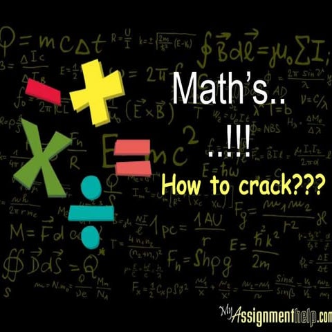 Math’s study tips - How to crack it with the help of Myassignmenthelp.com