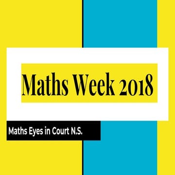 Maths Week 2018 Maths Eyes