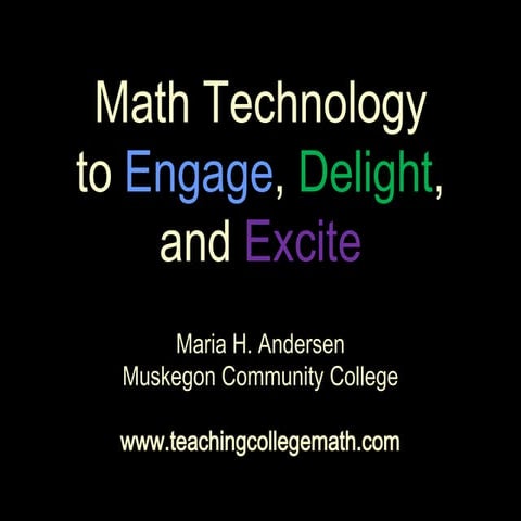 Math Technology to Engage, Delight, and Excite
