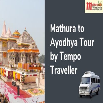 Mathura to Ayodhya Tour by Tempo Traveller