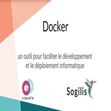 Docker - un outil pour faciliter le développement et le déploiement informatique
