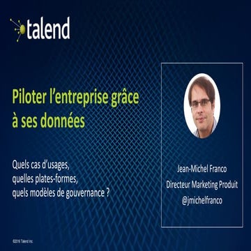 Piloter l'entreprise par ses données (présentation Talend pour la matinale ED...