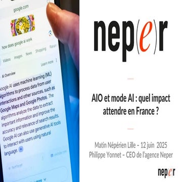 Matin Népérien Lille - AIOs et AI mode - quel impact en France - 12 juin 2025.pdf