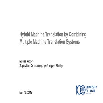 Hybrid Machine Translation by Combining Multiple Machine Translation Systems