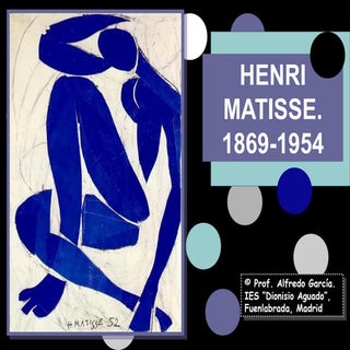 Matisse. Fauvismo.