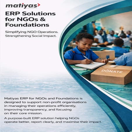 ERP Solutions for NGOs & Foundations | NGO ERP Software by Matiyas | PDF