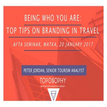 Being who you are: Quick tips on branding in travel