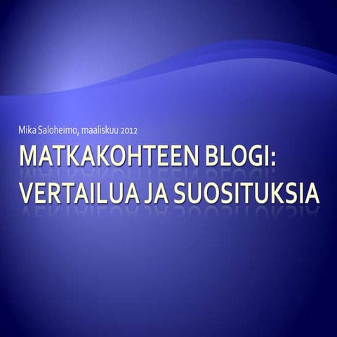 Blogit matkakohteen markkinoinnissa