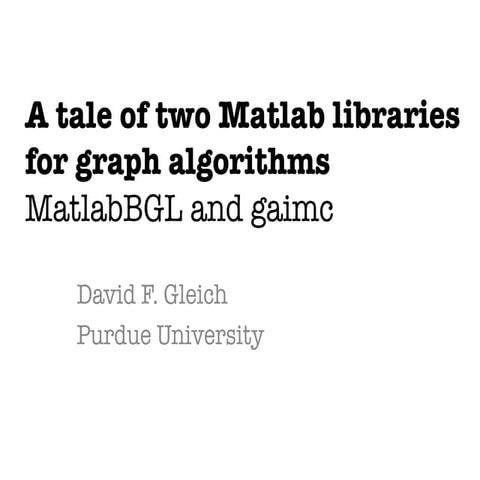 Graph libraries in Matlab: MatlabBGL and gaimc
