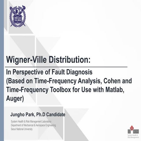 Wigner-Ville Distribution:  In Perspective of Fault Diagnosis