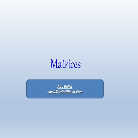 Matrices Slide For B.Sc Students As Well For F.Sc Students