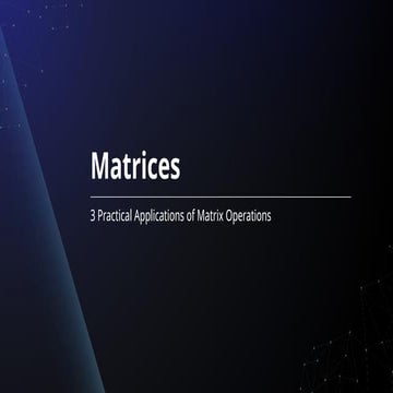 Matrices ...............................